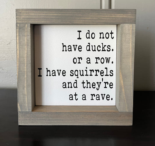 Squirrels -Rave 6"