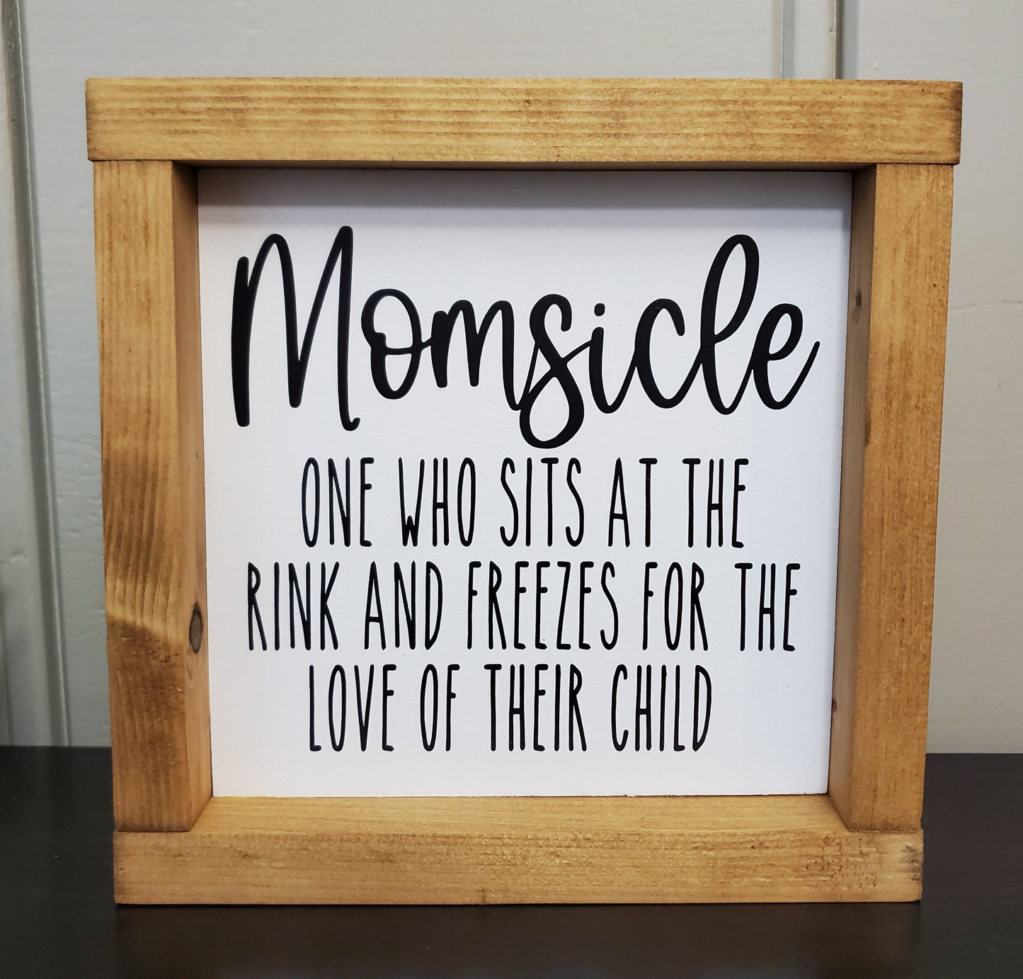 Momsicle 8" Hockey