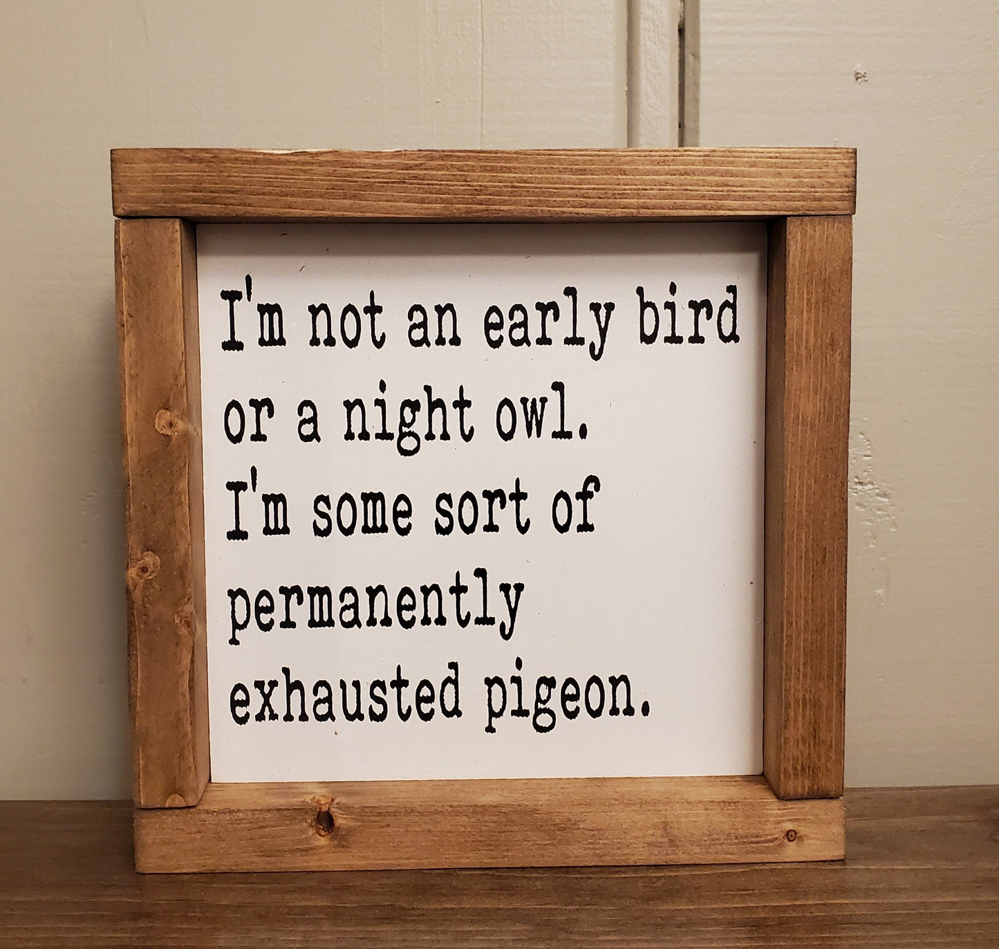 Exhausted Pigeon 10"