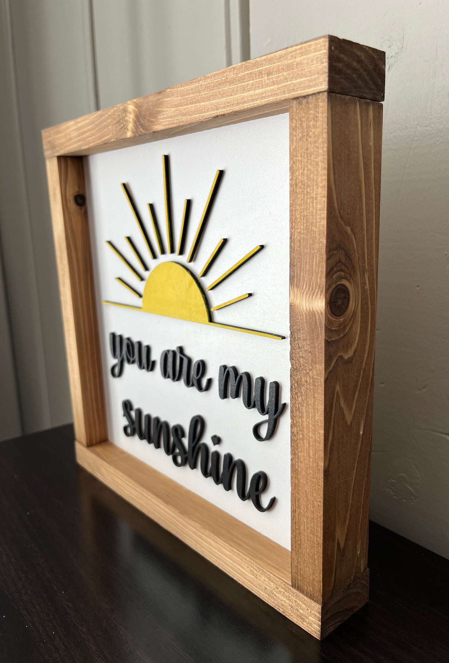 3D You are my Sunshine - 10"