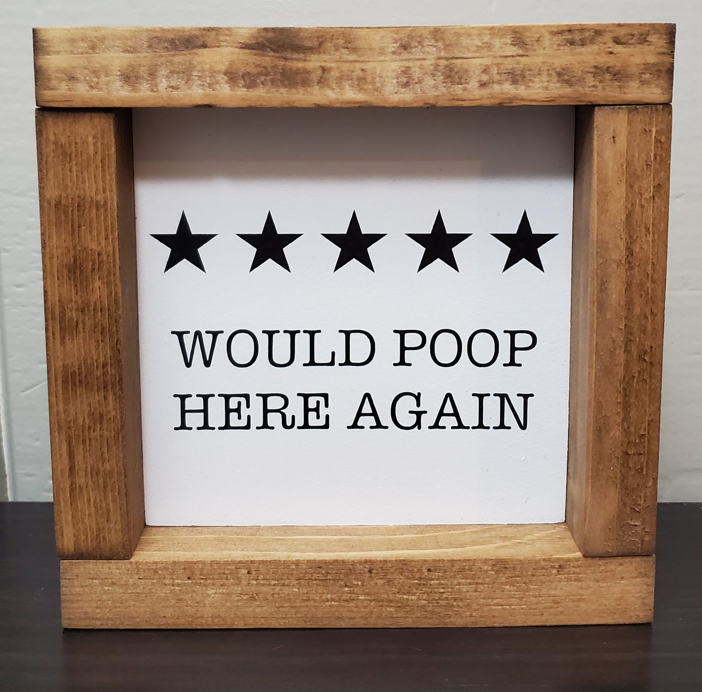 Would poop here again 6"