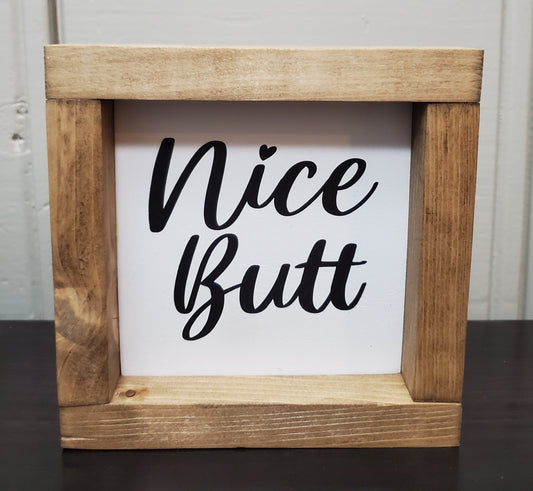 Nice Butt 6"
