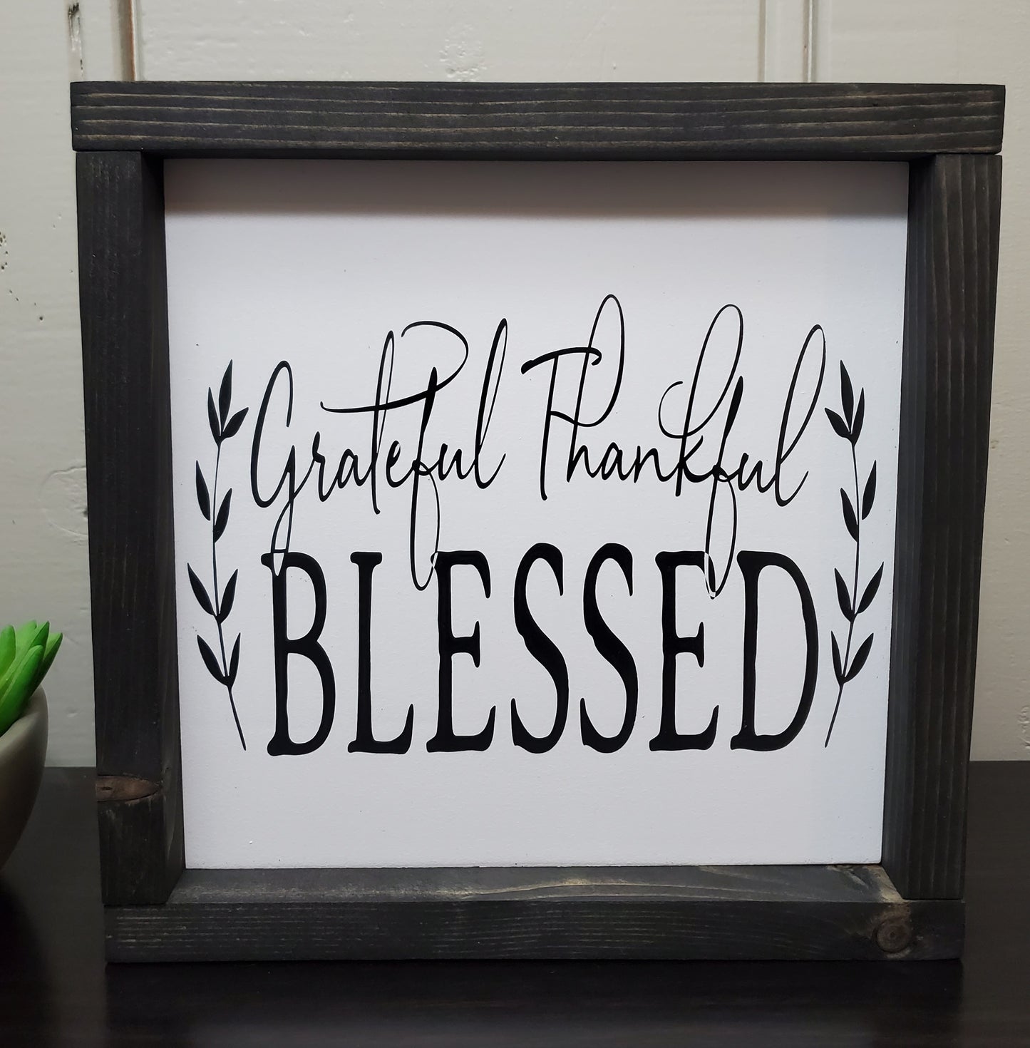 Grateful, Thankful, Blessed