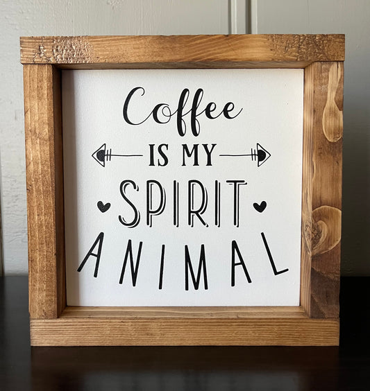 Coffee is my spirit animal