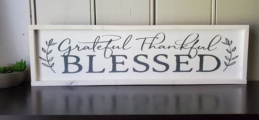Grateful, Thankful, Blessed- White washed.