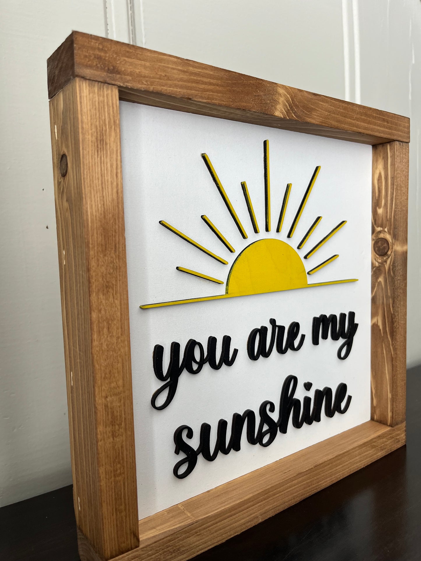 3D You are my Sunshine - 10"