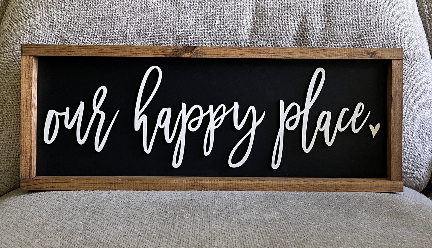 3D Our happy place - 25"