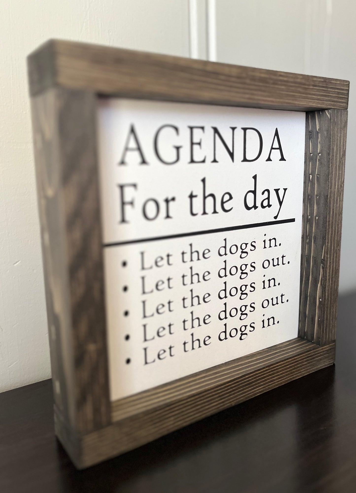Agenda - 8" Let the dogs in....let the dogs out