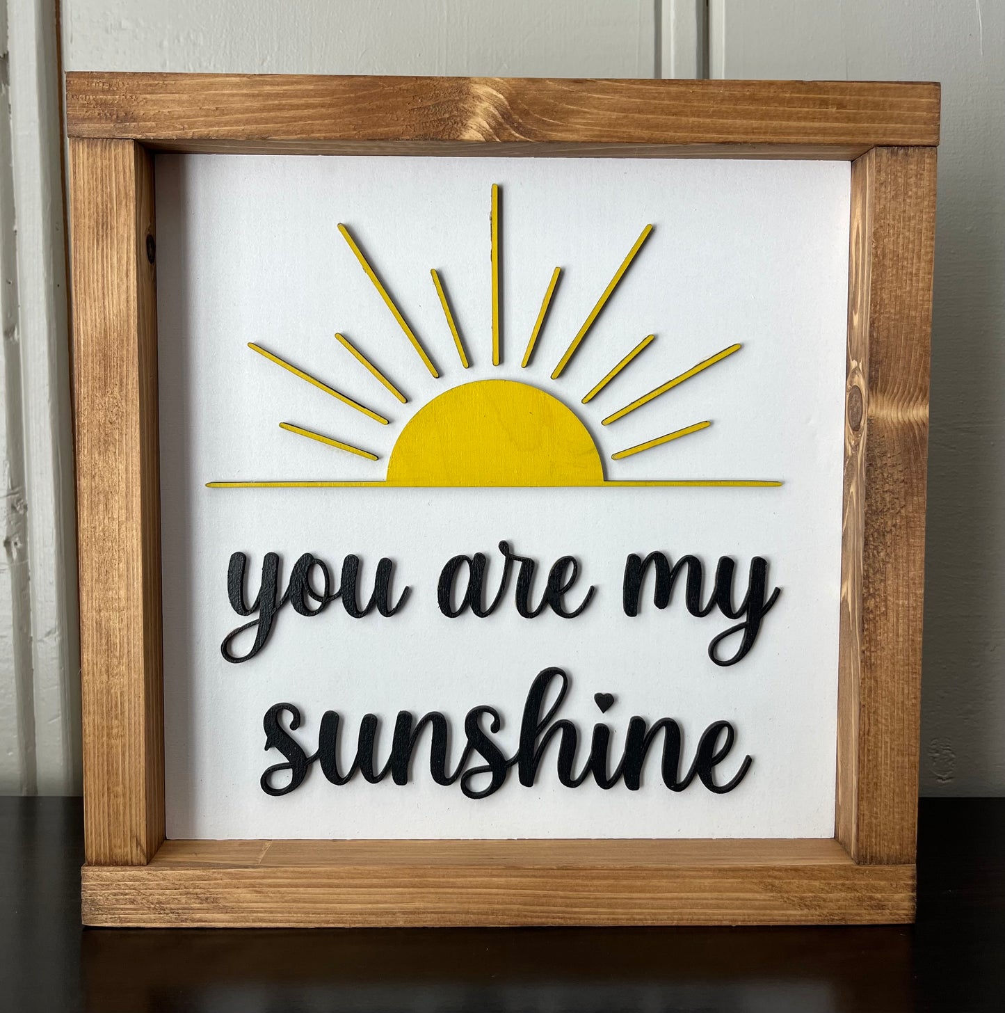 3D You are my Sunshine - 10"