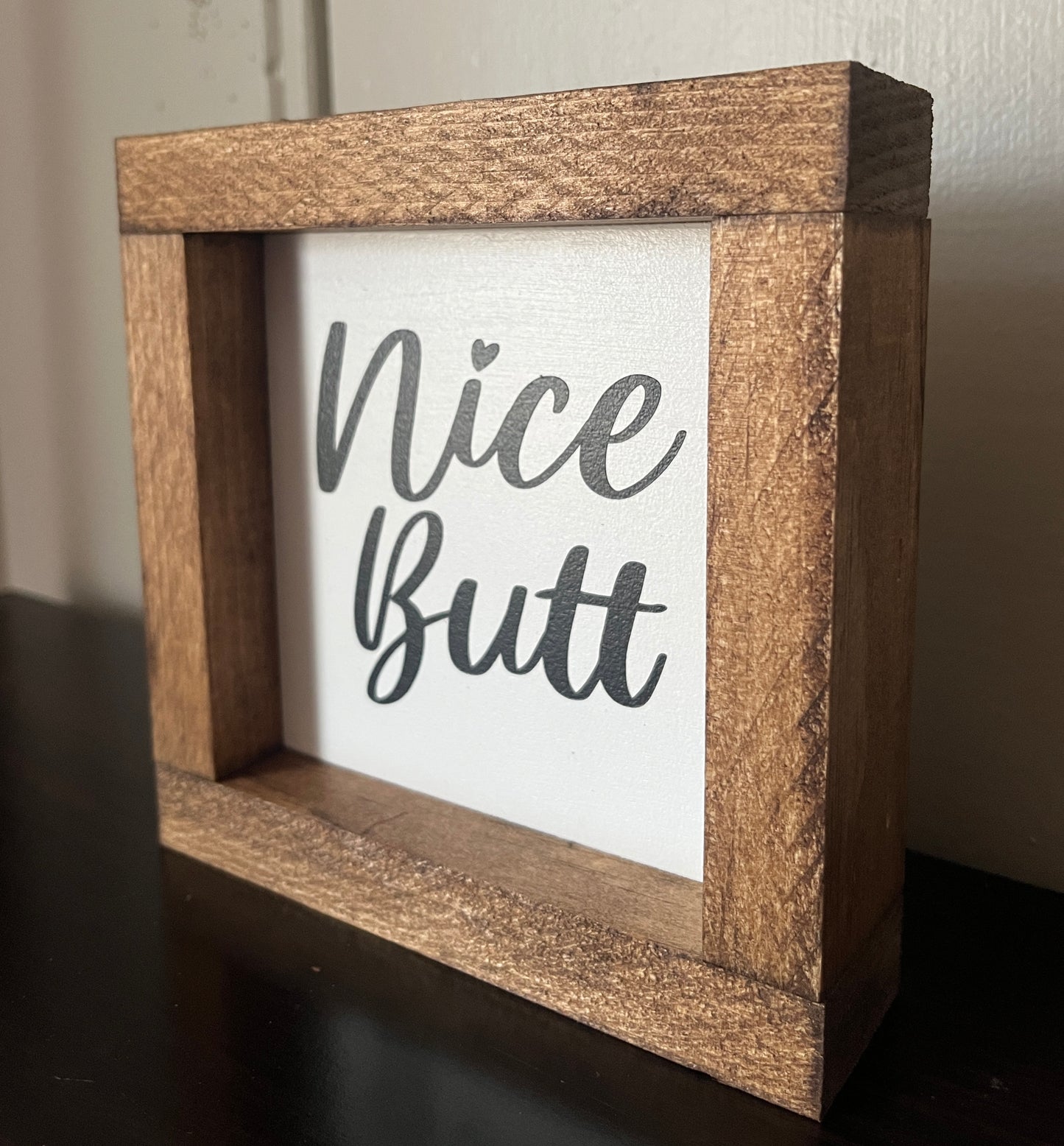 Nice Butt 6"