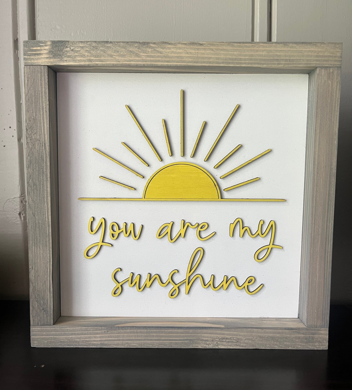 3D You are my Sunshine - 10"