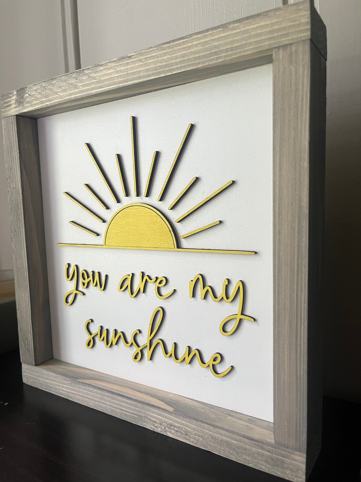 3D You are my Sunshine - 10"