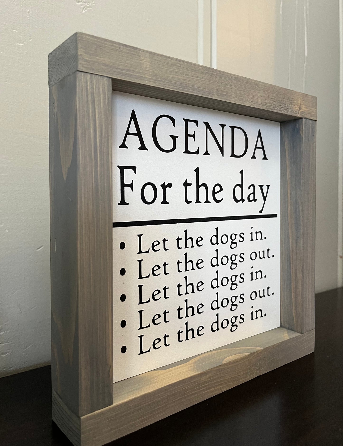 Agenda - 8" Let the dogs in....let the dogs out