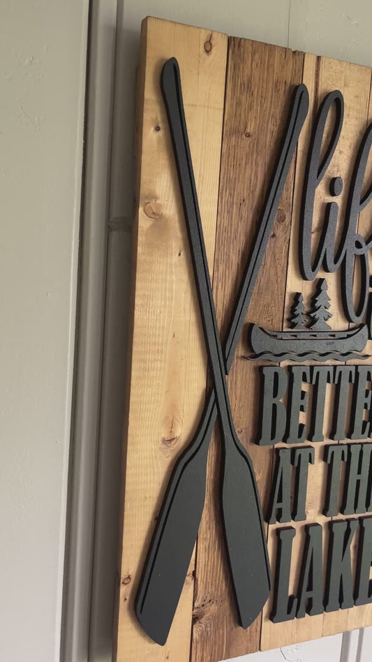 Life is better at the lake 3D- Pallet sign